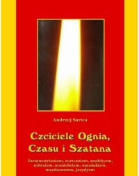 Czciciele Ognia, Czasu i Szatana. - okłakda ebooka