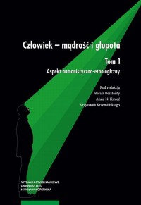 Człowiek – mądrość i głupota. Tom - okłakda ebooka