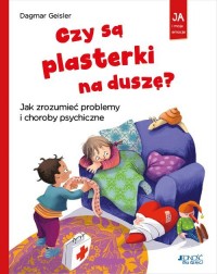 Czy są plasterki na duszę? Jak - okładka książki