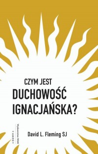 Czym jest duchowość ignacjańska? - okłakda ebooka