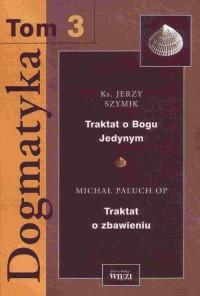 Dogmatyka. Tom 3 - okłakda ebooka