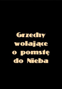 Grzechy wołające o pomstę do nieba - okłakda ebooka