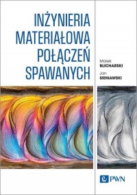 Inżynieria materiałowa połączeń - okładka książki