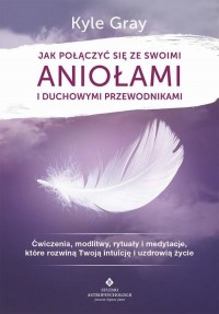 Jak połączyć się ze swoimi aniołami - okłakda ebooka