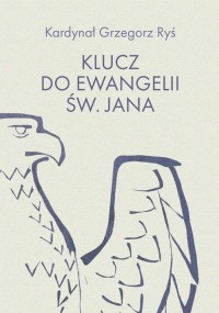 Klucz do Ewangelii św. Jana - okłakda ebooka