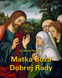 Matka Boża Dobrej Rady. Z dodatkiem - okłakda ebooka