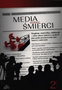 Media wobec śmierci. Tom 2 - okłakda ebooka