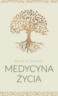 Medycyna życia. Droga do pełni - okłakda ebooka