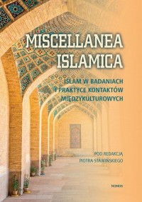 Miscellanea Islamica. Islam w badaniach - okłakda ebooka