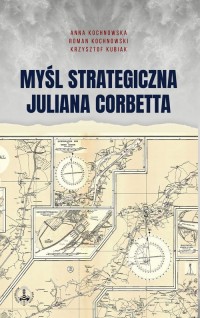 Myśl strategiczna Juliana Corbetta - okładka książki