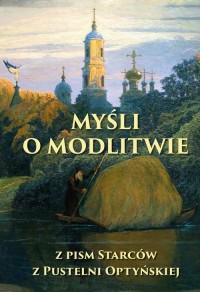 Myśli o modlitwie. Z pism starców - okłakda ebooka