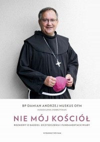 Nie mój Kościół. Rozmowy o nadziei, - okłakda ebooka