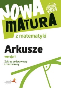 Nowa matura z matematyki Arkusze - okładka podręcznika