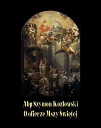 O ofierze Mszy Świętej - okłakda ebooka