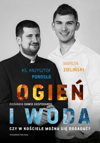 Ogień i woda. Czy w Kościele można - okłakda ebooka