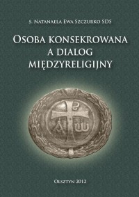 Osoba konsekrowana a dialog międzyreligijny - okłakda ebooka