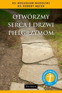 Otwórzmy serca i drzwi pielgrzymom - okłakda ebooka