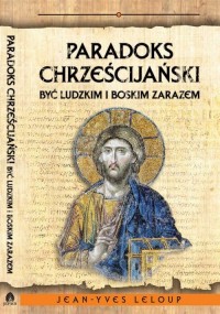 Paradoks chrześcijański. Być ludzkim - okłakda ebooka