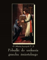 Pobudki do unikania grzechu śmiertelnego - okłakda ebooka