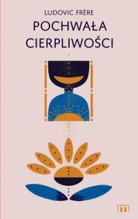 Pochwała cierpliwości - okłakda ebooka