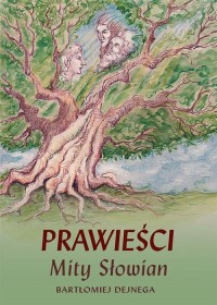 Prawieści. Mity Słowian - okłakda ebooka