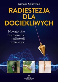 Radiestezja dla dociekliwych. Nowatorskie - okłakda ebooka