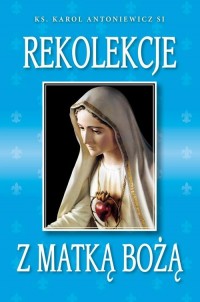 Rekolekcje z Matką Bożą - okłakda ebooka