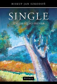 Single. Šťastie alebo prehra - okłakda ebooka