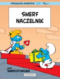 Smerfy. Smerf Naczelnik - okładka książki