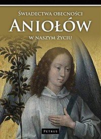 Świadectwa obecności Aniołów - okłakda ebooka