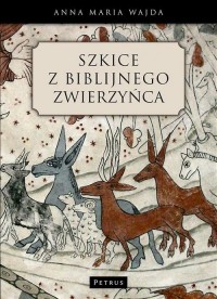 Szkice z biblijnego zwierzyńca - okłakda ebooka