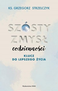 Szósty zmysł codzienności. Klucz - okłakda ebooka