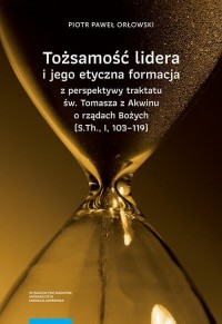 Tożsamość lidera i jego etyczna - okłakda ebooka