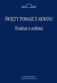 Traktat o miłości. Summa teologii - okłakda ebooka