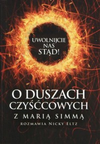 Uwolnijcie nas stąd! O duszach - okłakda ebooka