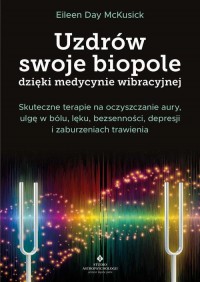 Uzdrów swoje biopole dzięki medycynie - okłakda ebooka