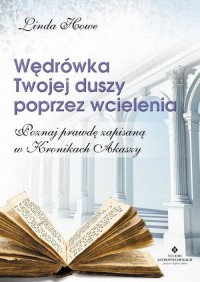 Wędrówka Twojej duszy poprzez wcielenia. - okłakda ebooka