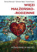 Więzi małżeńsko-rodzinne. Wzrastanie - okładka książki