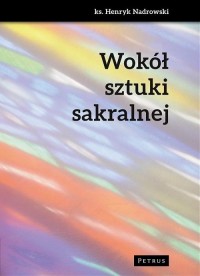 Wokół sztuki sakralnej - okłakda ebooka