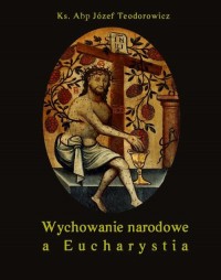 Wychowanie narodowe a Eucharystia - okłakda ebooka