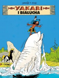 Yakari. Yakari i białucha. Tom - okładka książki