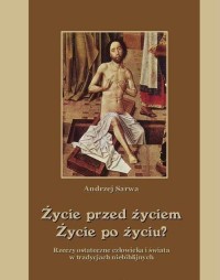 Życie przed życiem życie po życiu. - okłakda ebooka