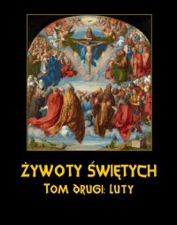 Żywoty Świętych Pańskich. Tom Drugi. - okłakda ebooka