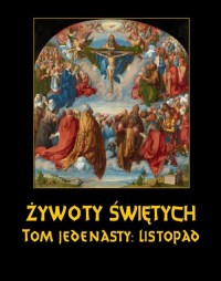 Żywoty Świętych Pańskich. Tom Jedenasty. - okłakda ebooka