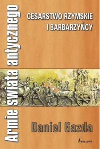 Cesarstwo rzymskie i barbarzyńcy. - okładka książki
