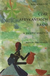 Czar afrykańskich baśni - okładka książki