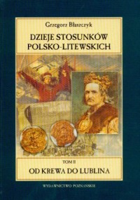 Dzieje stosunków polsko-litewskich - okładka książki