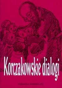 Korczakowskie dialogi - okładka książki