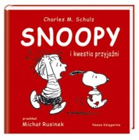 Snoopy i kwesta przyjaźni - okładka książki