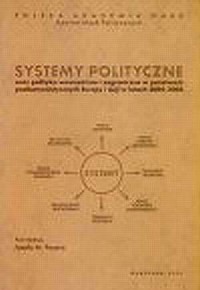 Systemy polityczne oraz polityka - okładka książki
